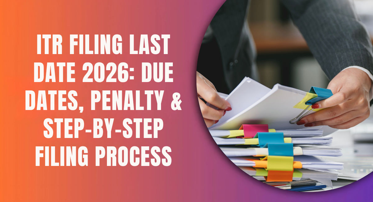 ITR Filing Last Date 2026